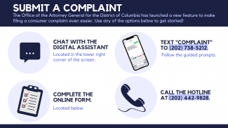 Infographic image that offers options to submit a consumer complaint via phone, text message, online form or with assistance from our digital chatbot assistant. Plain text instructions are listed below this image. 