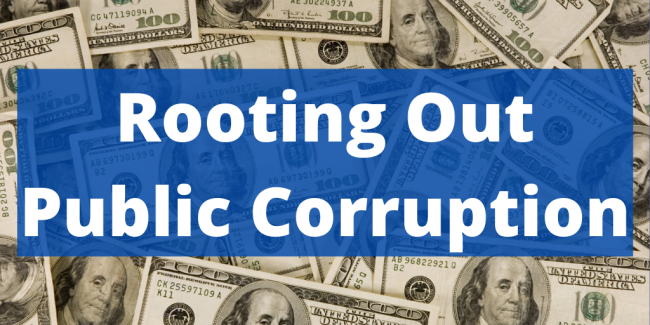 Rooting out Public Corruption